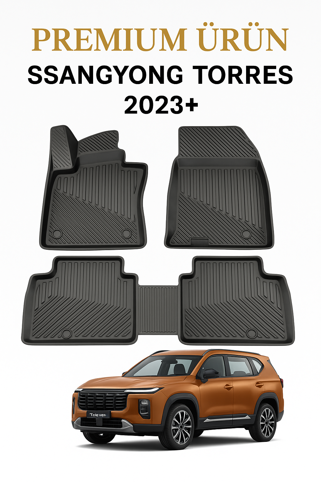 Ssangyong Torres 2023+ Uyumlu 3D Oto Paspas Premium