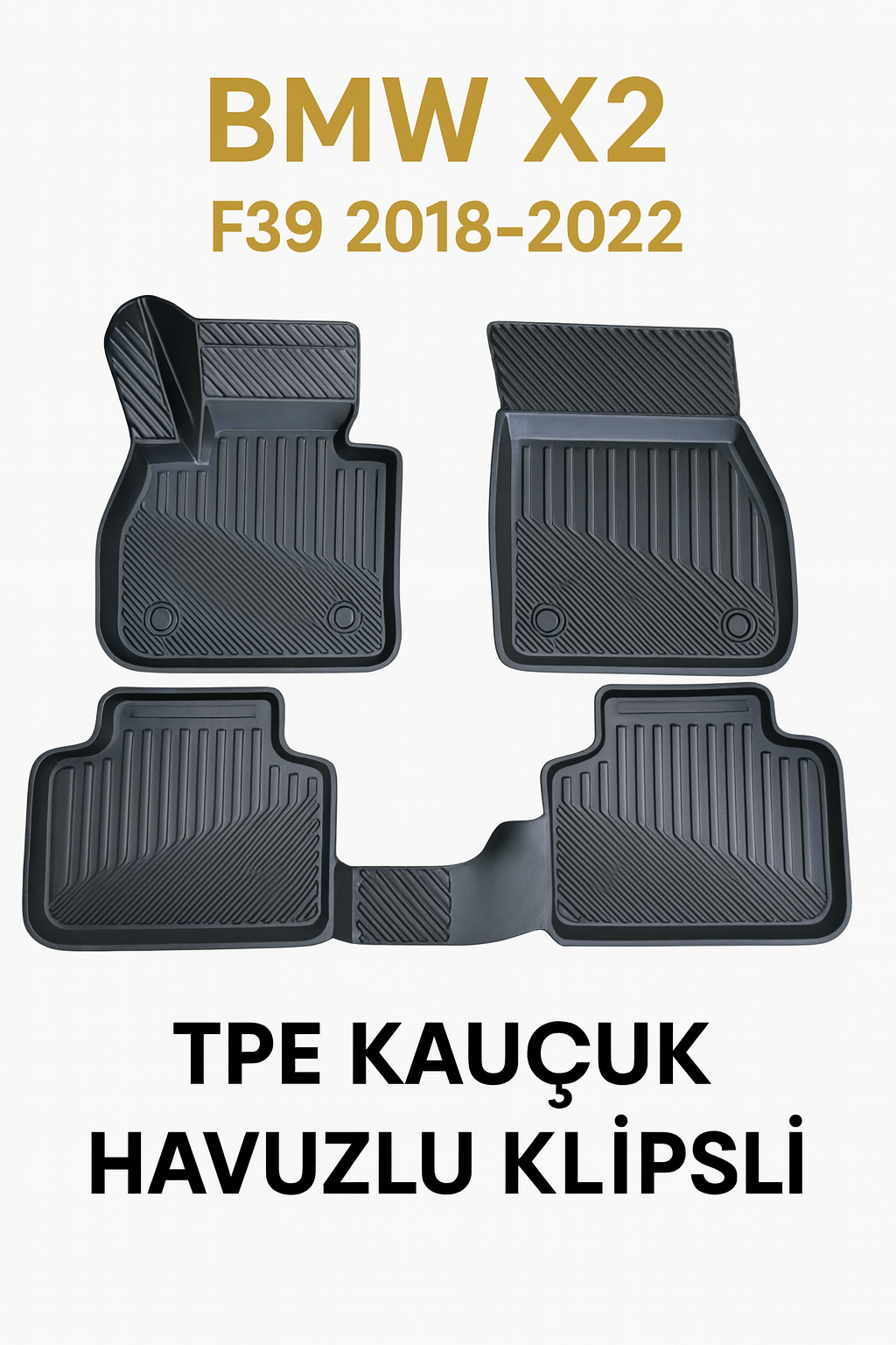 Bmw x2 F39 2018-2022 Uyumlu 3D Havuzlu Oto Paspas Premium