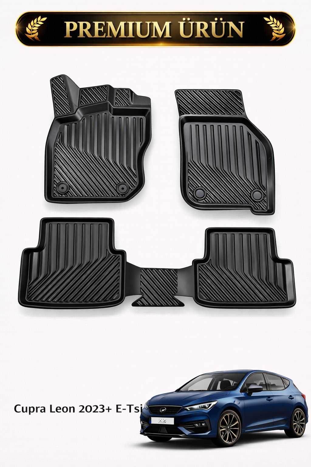 Cupra Leon 2023+ E-Tsi ile Uyumlu 3D Oto Paspas Premium