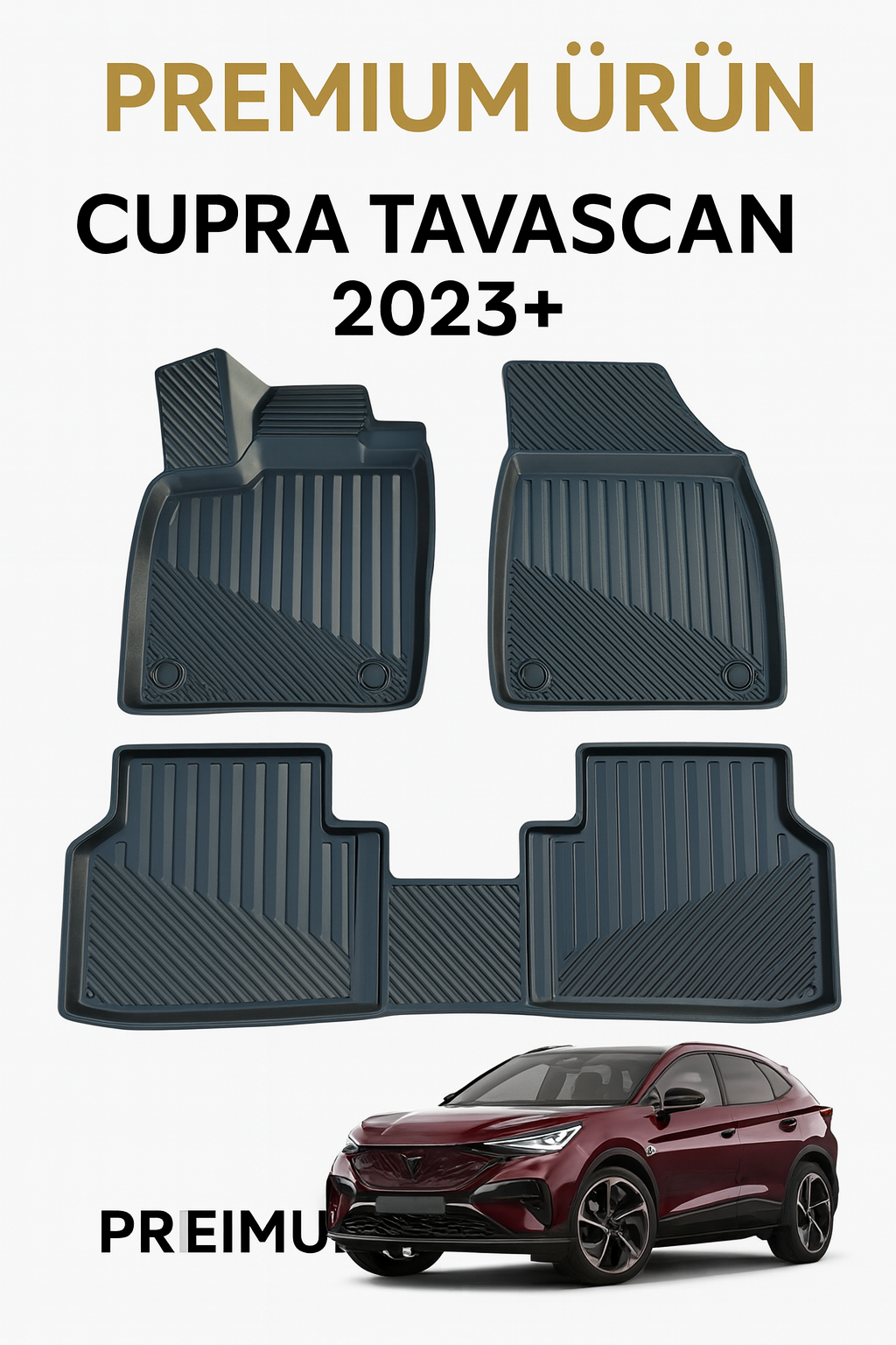 Cupra Tavascan 2023+ Uyumlu 3D Oto Paspas Premium