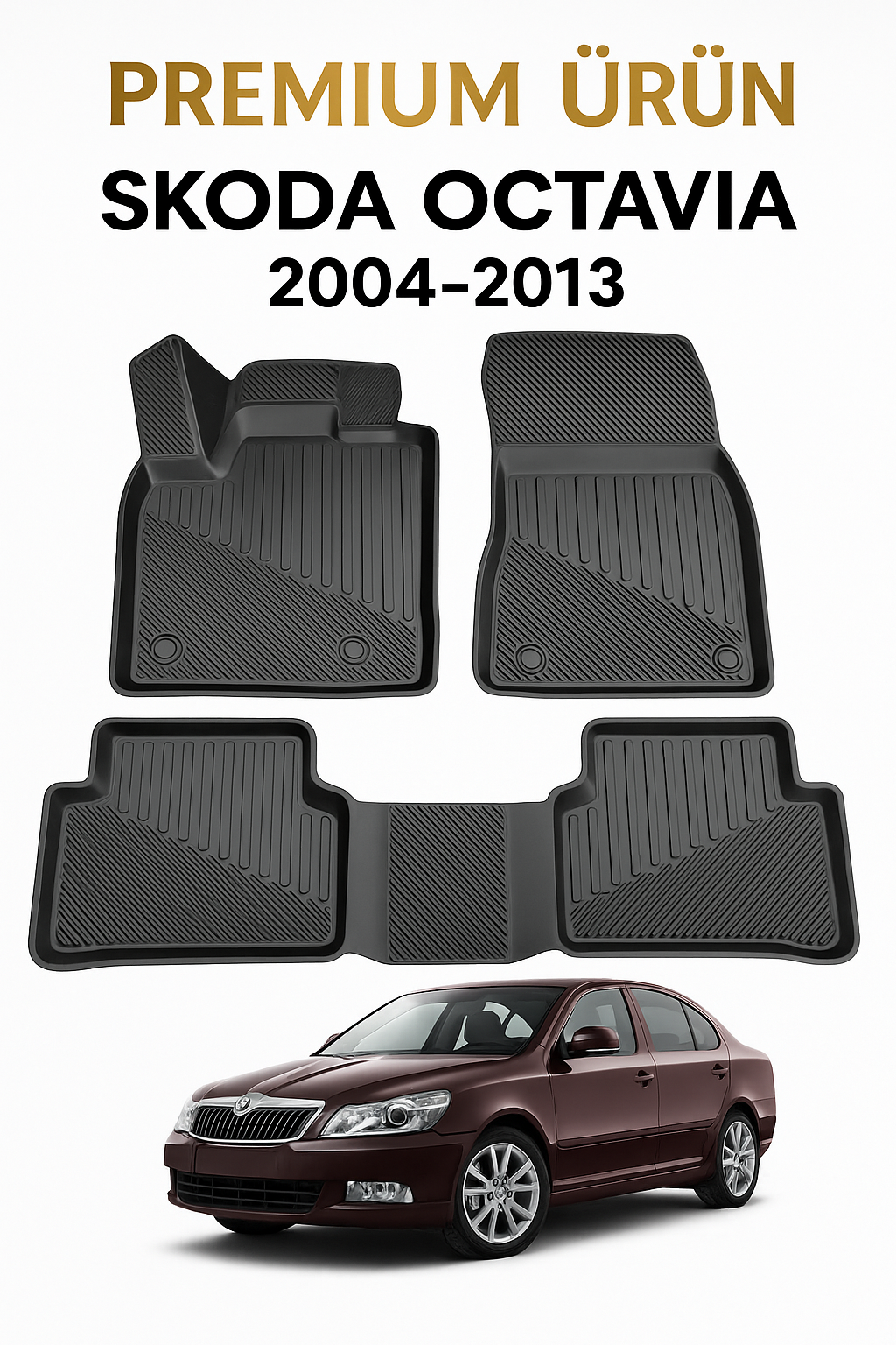 Skoda Octavia 2004-2013 Uyumlu 3D Oto Paspas Premium