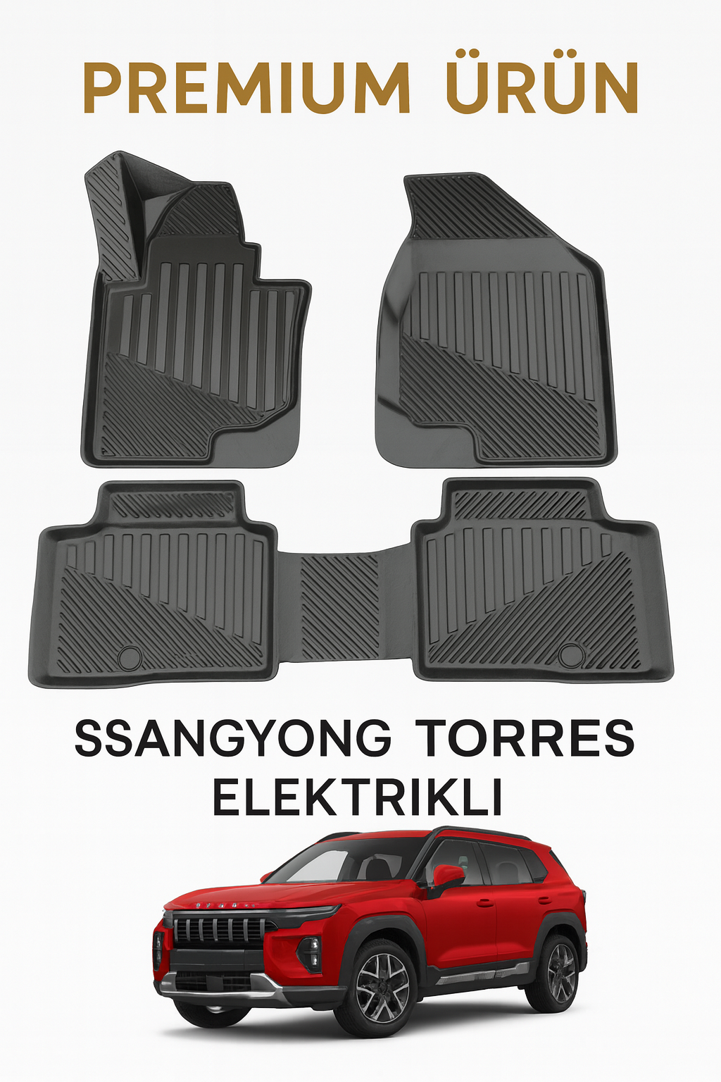 SsangYong Torres EVX (Elektrikli) Uyumlu 3D Oto Paspas Premium