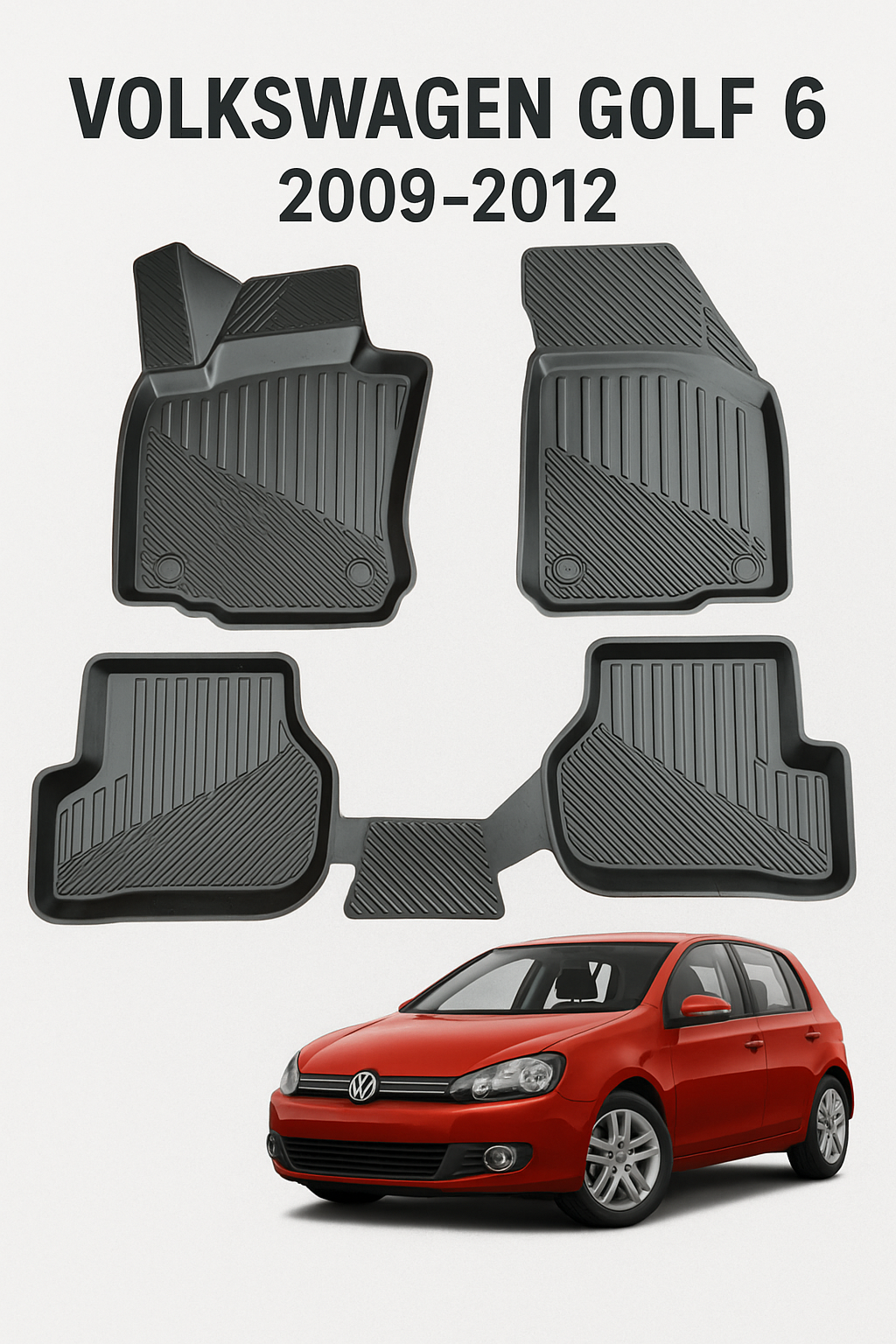 Volkswagen Golf 6 2009-2012 Uyumlu 3D Oto Paspas Premium