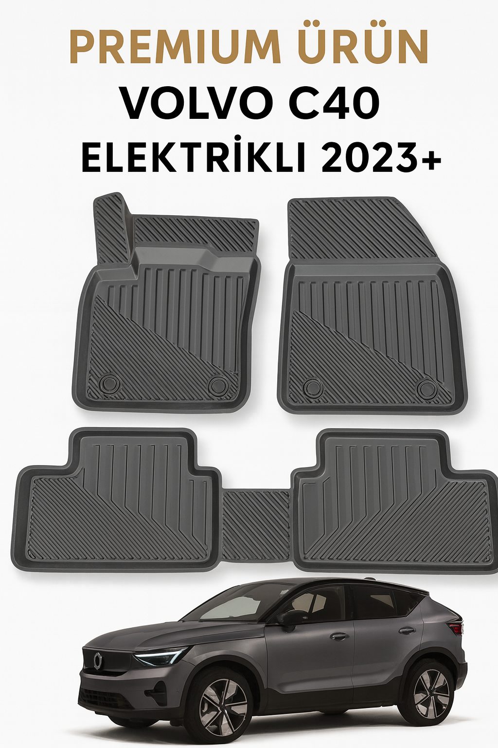 Volvo C40 Elektrikli 2023+ Uyumlu 3D Oto Paspas Premium