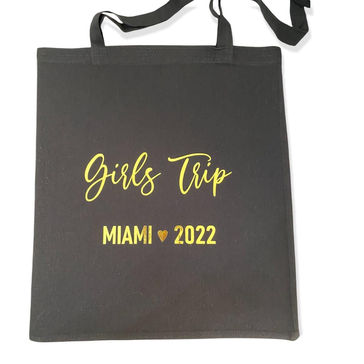 Girls Trip Written cloth bag
