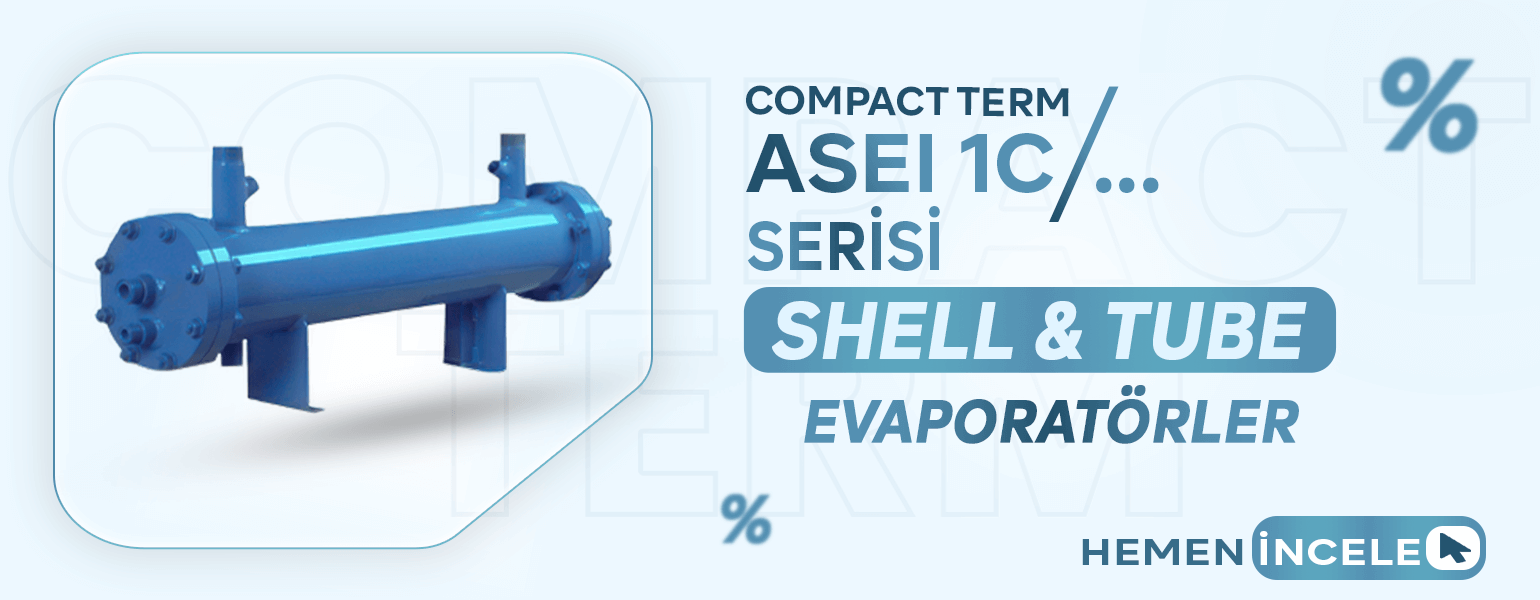Shell & Tube Evaporatörler
