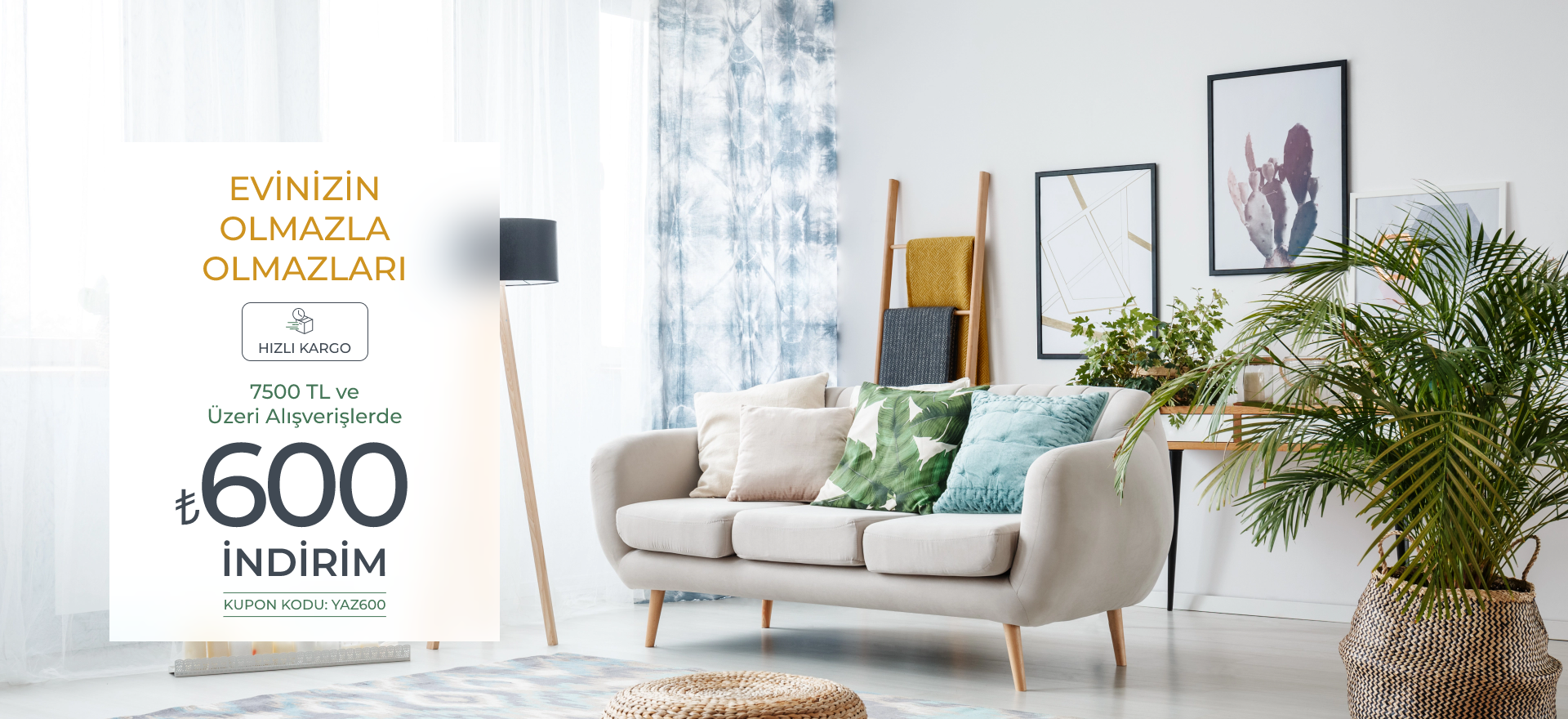 Evinizin olmazsa olmazları