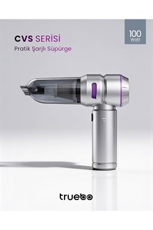 Truebo- CVS  Serisi Pratik Şarjlı Süpürge (Rechargeable Vacuum Cleaner)