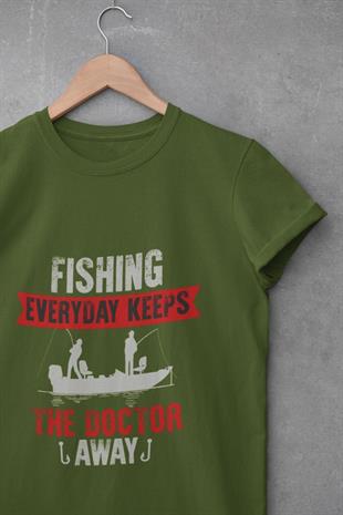 ' Her Gün Balık Tutmak Doktoru Uzak Tutar ' Tasarım T-shirt