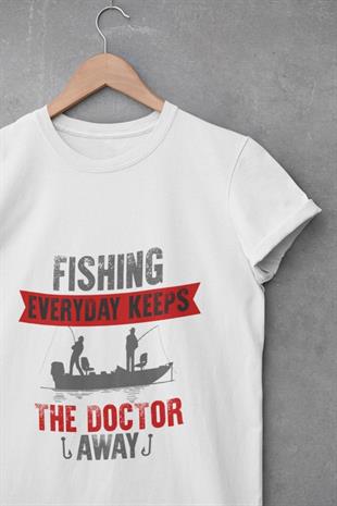 ' Her Gün Balık Tutmak Doktoru Uzak Tutar ' Tasarım T-shirt