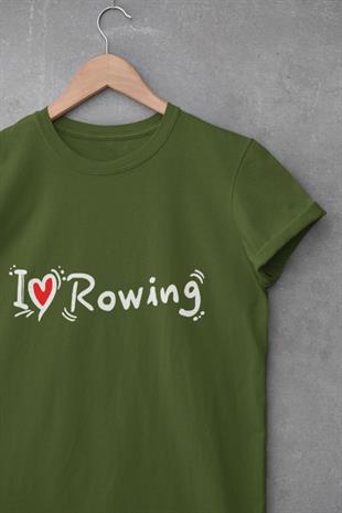 I Love Rowing Tasarım T-shirt ll