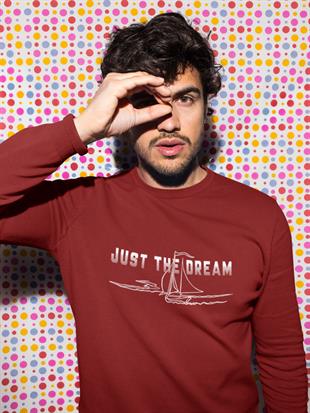 Just The Dream Sweatshirt