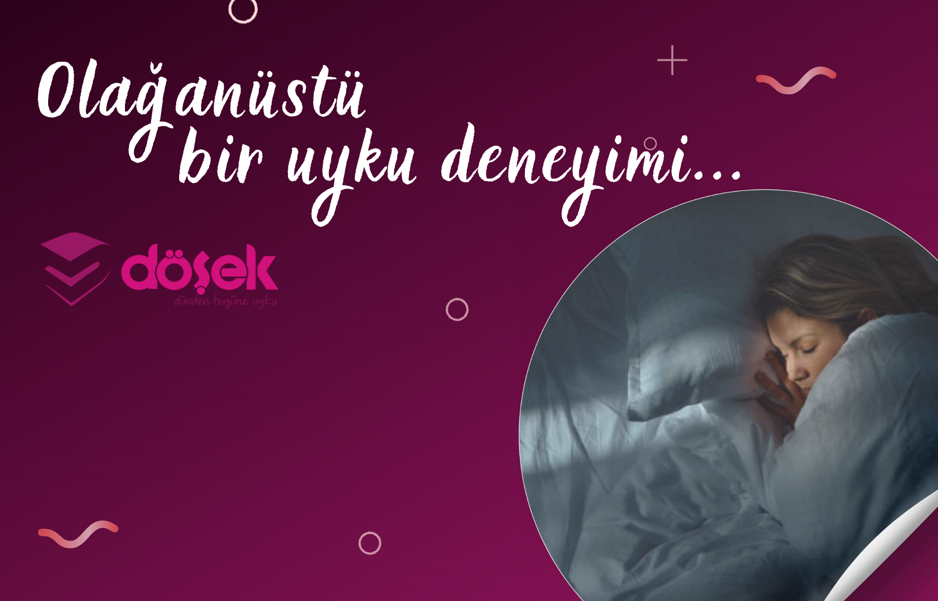 Olağanüstü bir uyku deneyimi...
