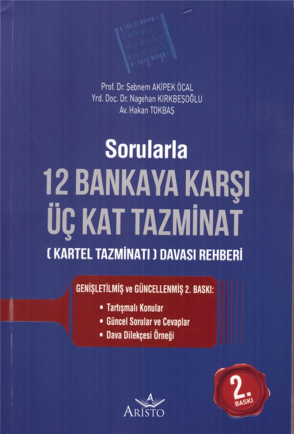 12 Bankaya Karşı Üç Kat Tazminat