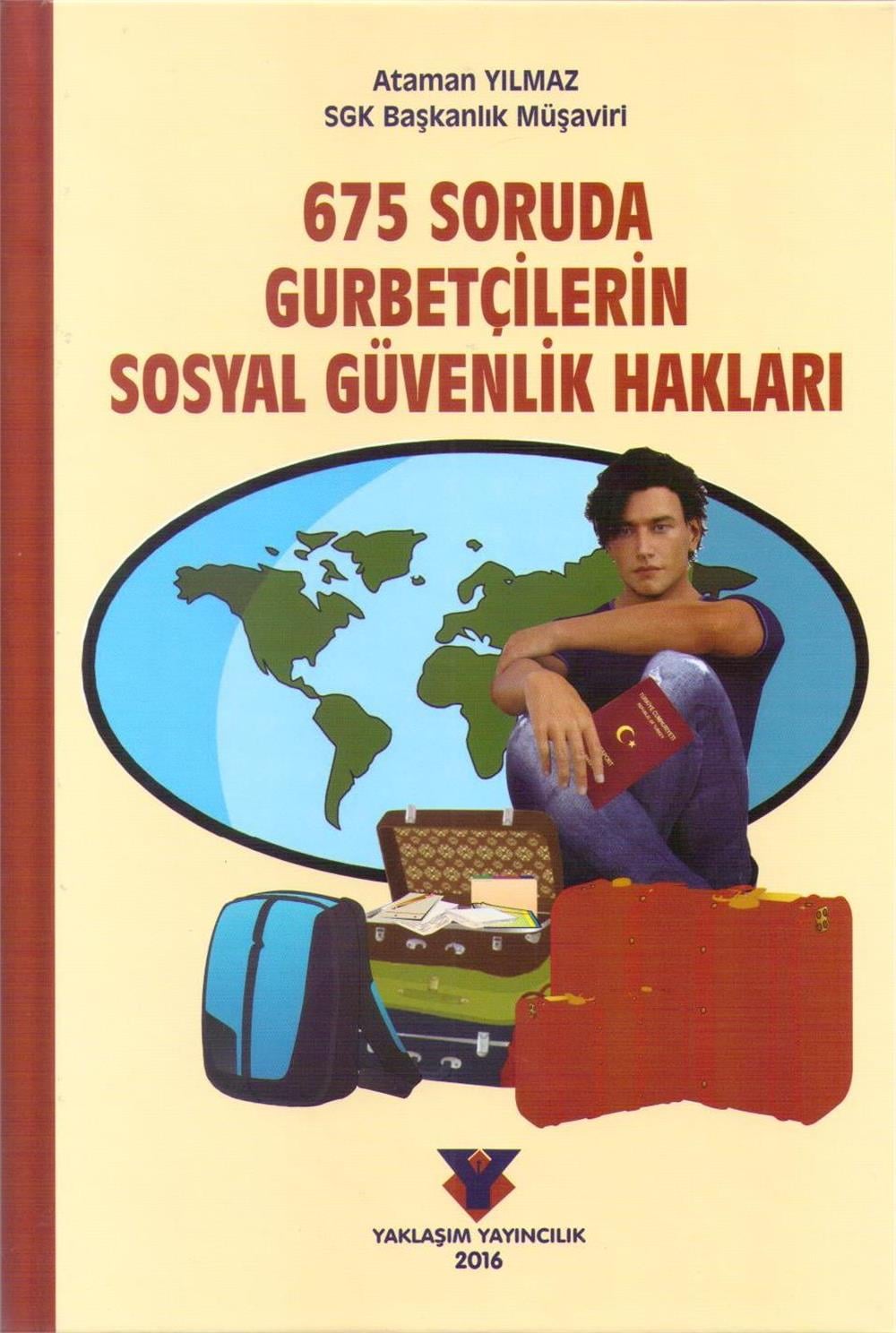 657 Soruda Gurbetçilerin Sosyal Güvenlik Hakları