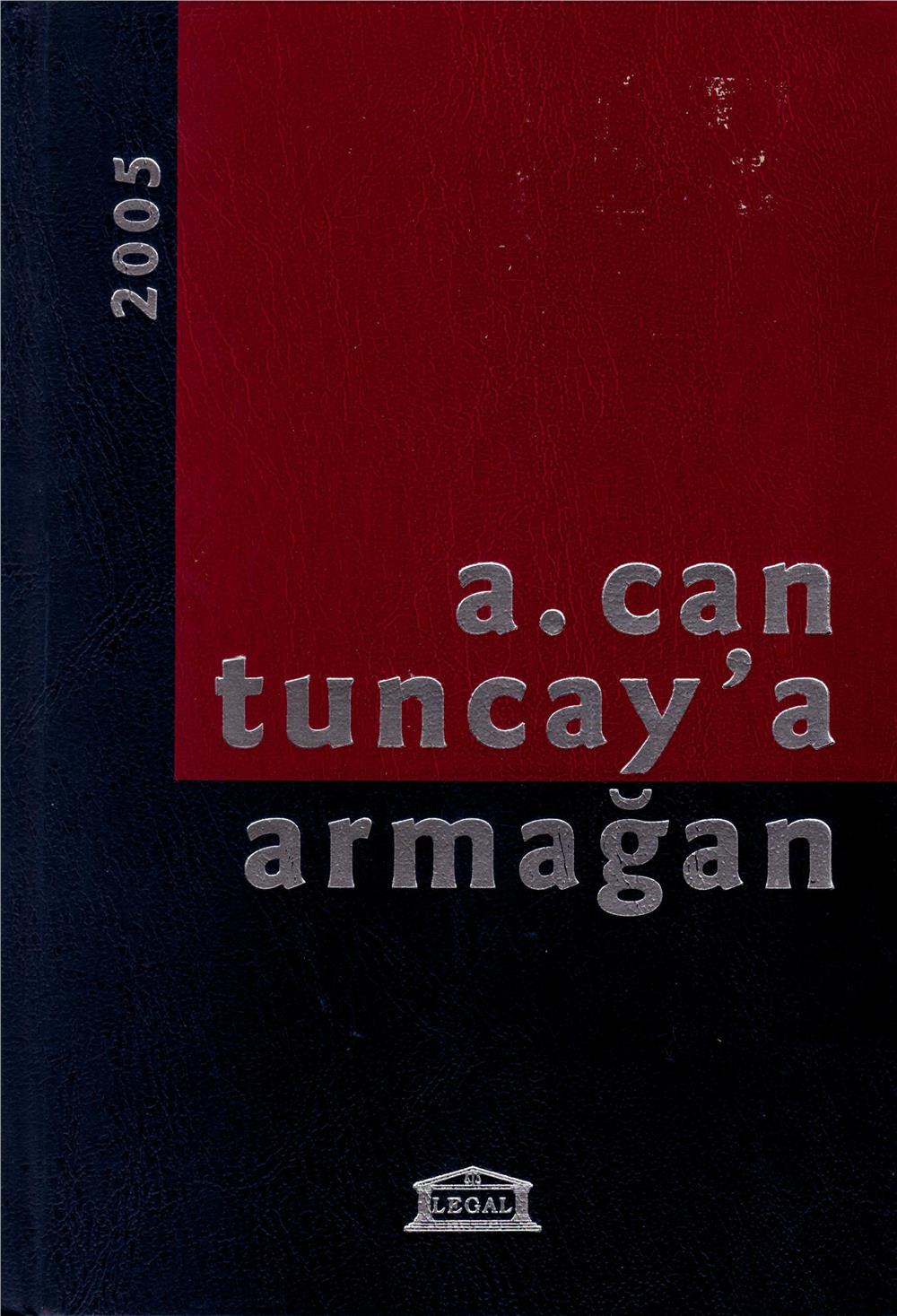 A. Can Tuncay'a Armağan