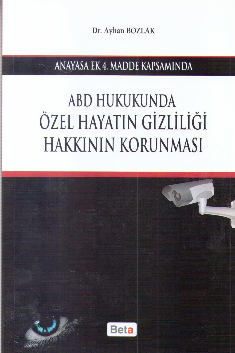 ABD Hukukunda Özel Hayatın Gizliliği Hakkının Korunması