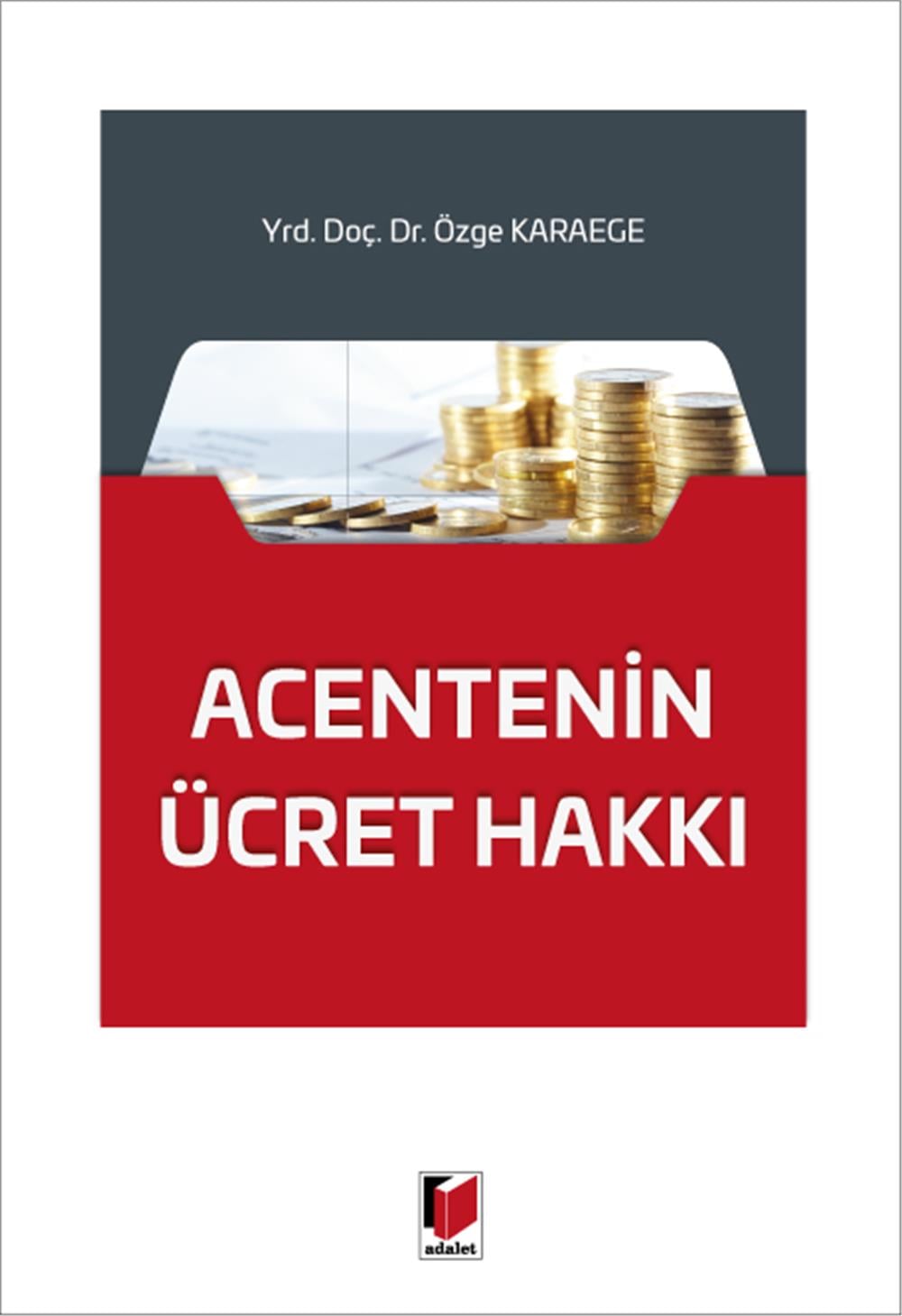 Acentenin Ücret Hakkı