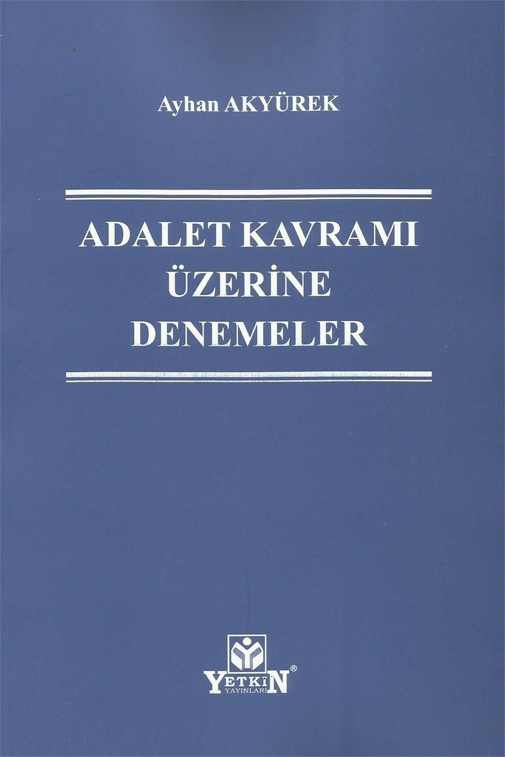 Adalet Kavramı Üzerine Denemeler