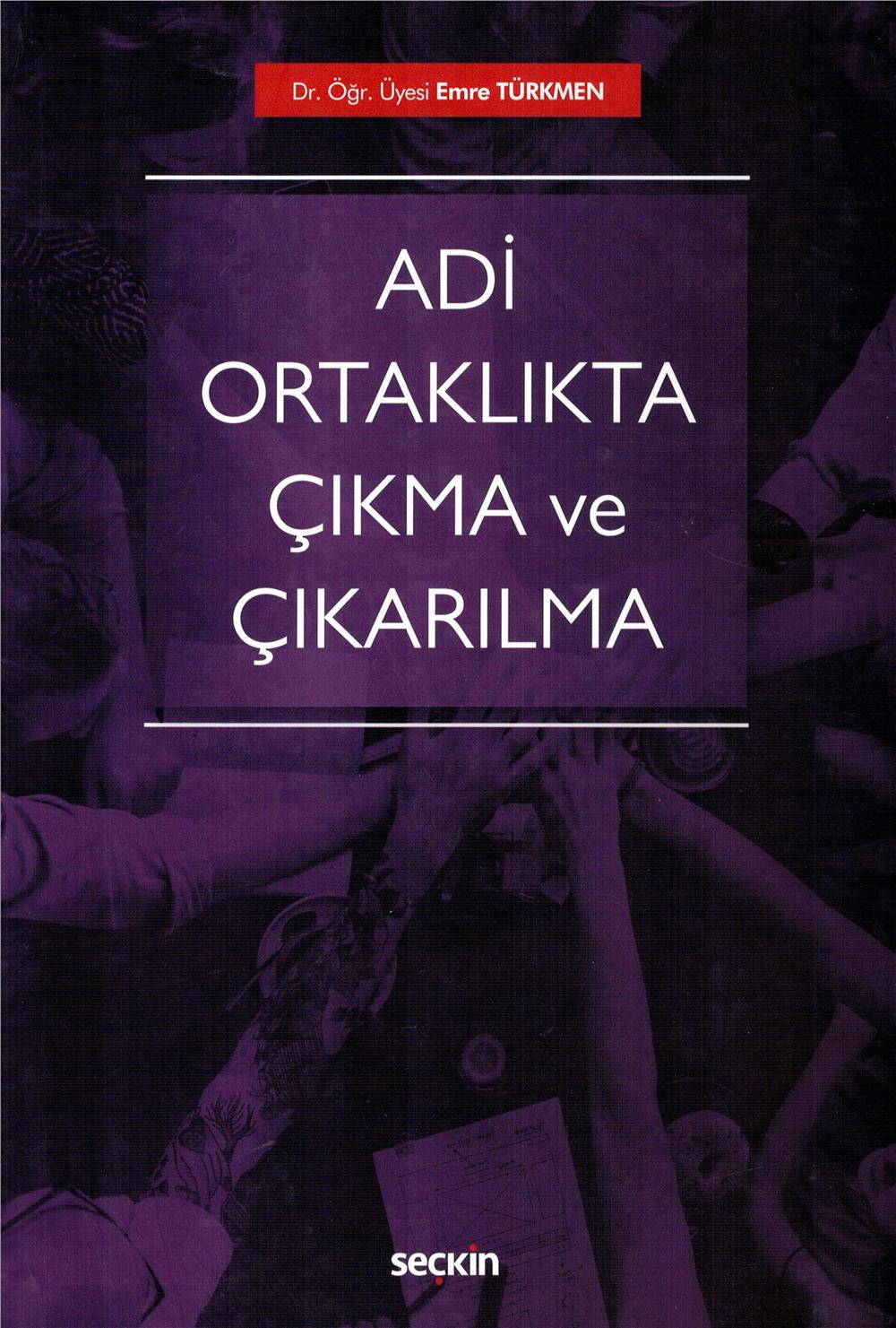 Adi Ortaklıkta Çıkma ve Çıkarılma