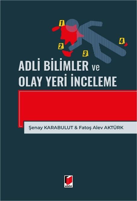 Adli Bilimler ve Olay Yeri İnceleme