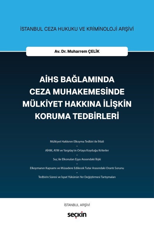 AİHS Bağlamında Ceza Muhakemesinde Mülkiyet Hakkına İlişkin Koruma Tedbirleri