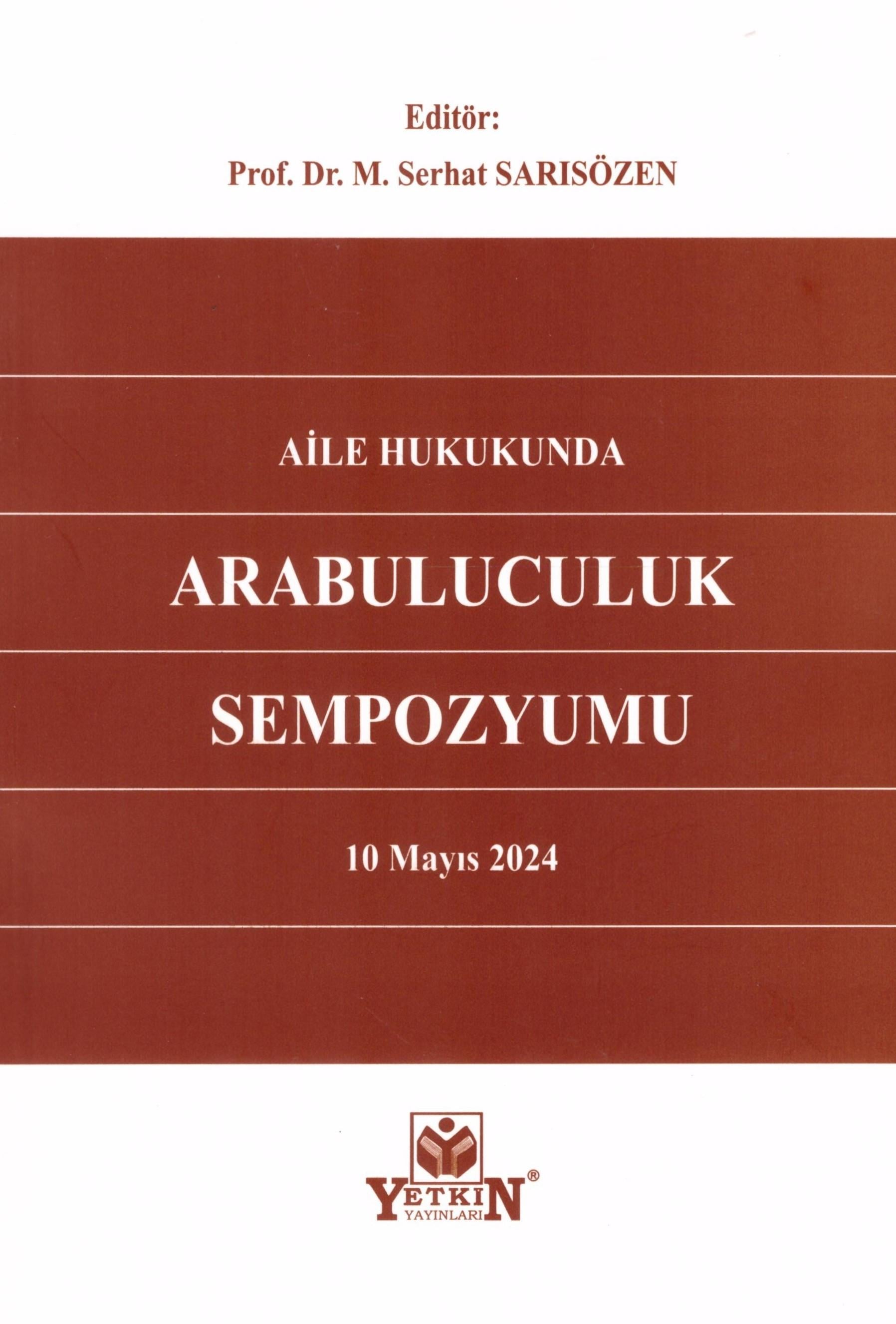 Aile Hukukunda Arabuluculuk Sempozyumu