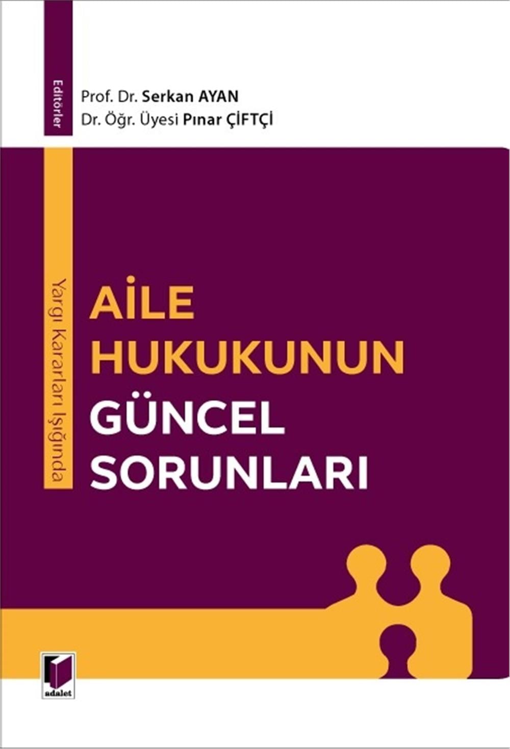 Aile Hukukunun Güncel Sorunları