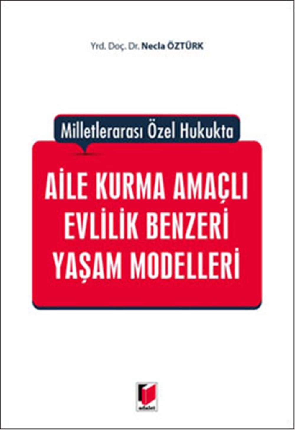 Aile Kurma Amaçlı Evlilik Benzeri Yaşam Modelleri