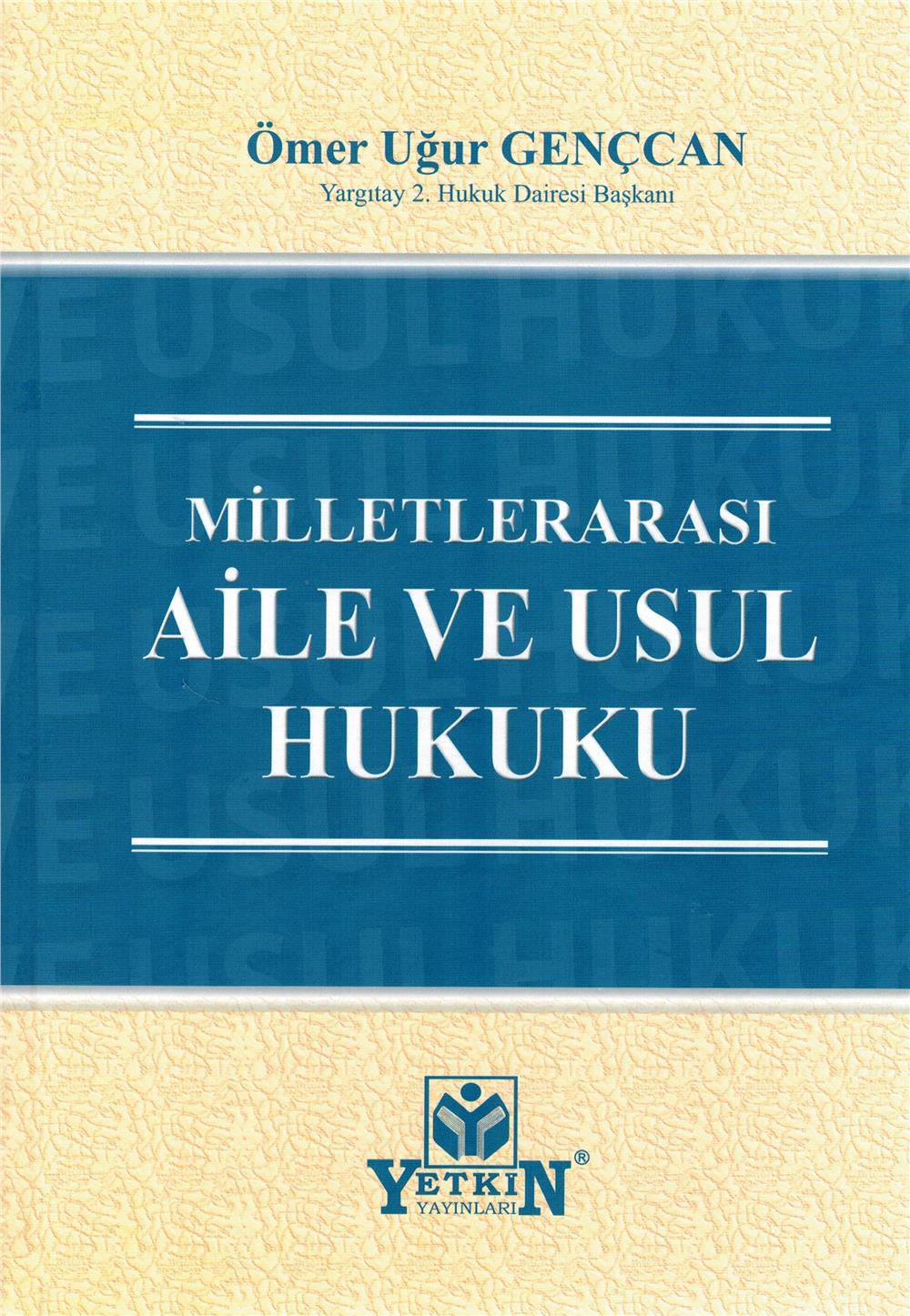 Aile ve Usul Hukuku