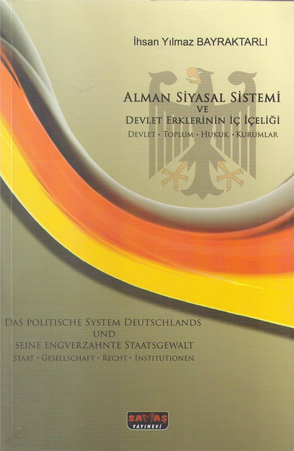 Alman Siyasal Sistemi ve Devlet Erklerinin İç İçeliği