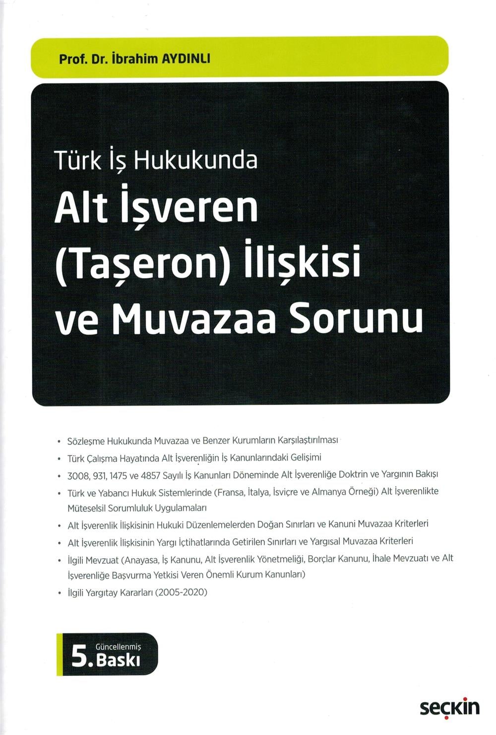 Alt İşveren (Taşeron) İlişkisi ve Muvazaa Sorunu