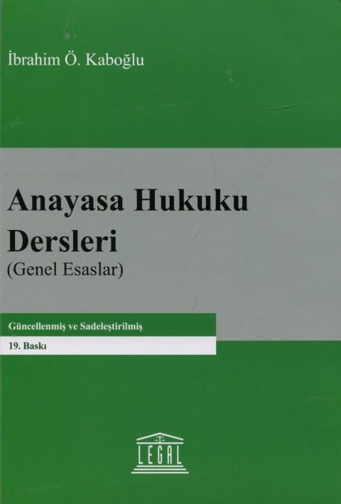 Anayasa Hukuku Dersleri (Genel Esaslar)