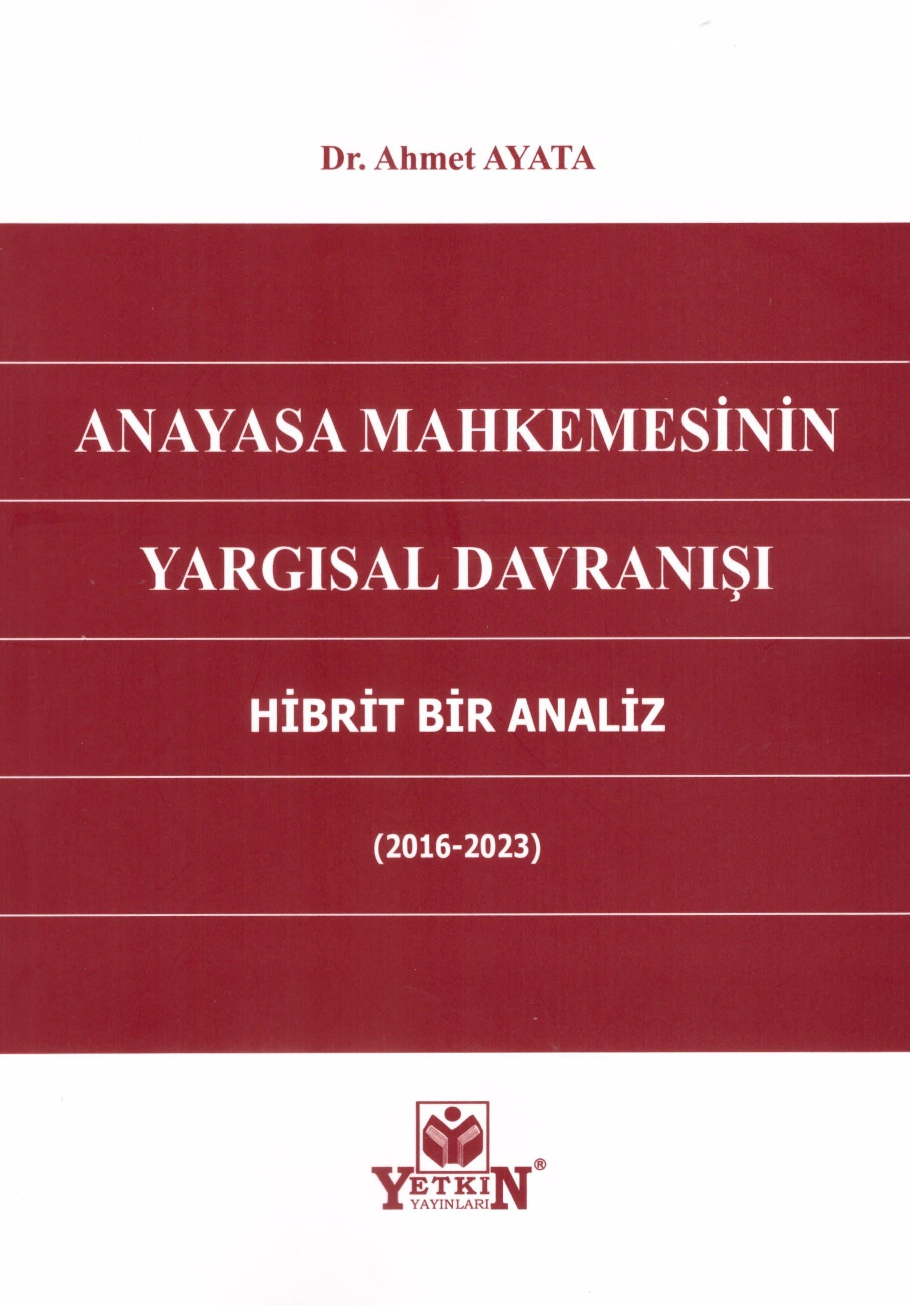 Anayasa Mahkemesinin Yargısal Davranışı