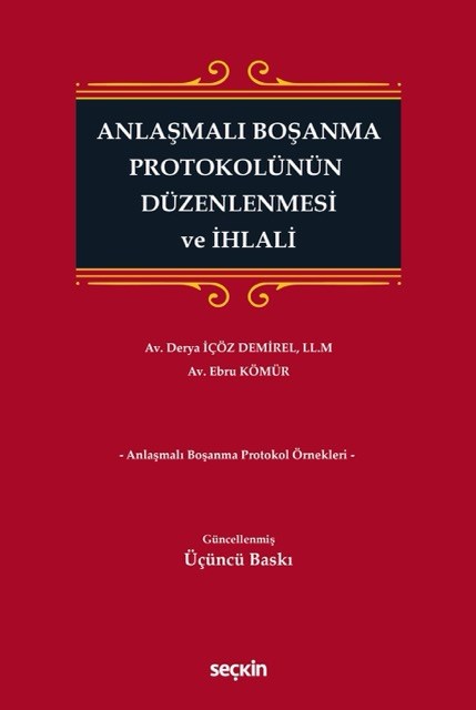 Anlaşmalı Boşanma Protokolünün Düzenlenmesi ve İhlali