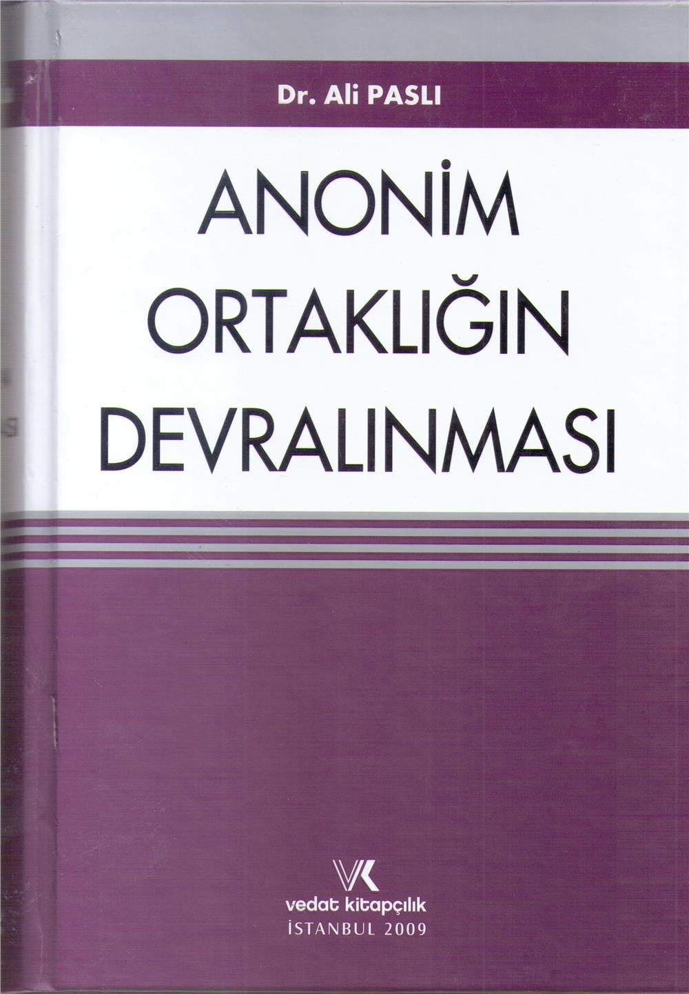 Anonim Ortaklığın Devralınması
