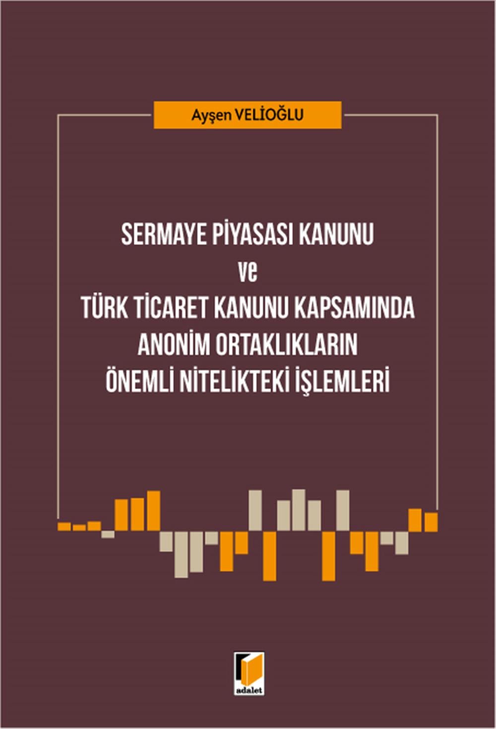 Anonim Ortaklıkların Önemli Nitelikteki İşlemleri