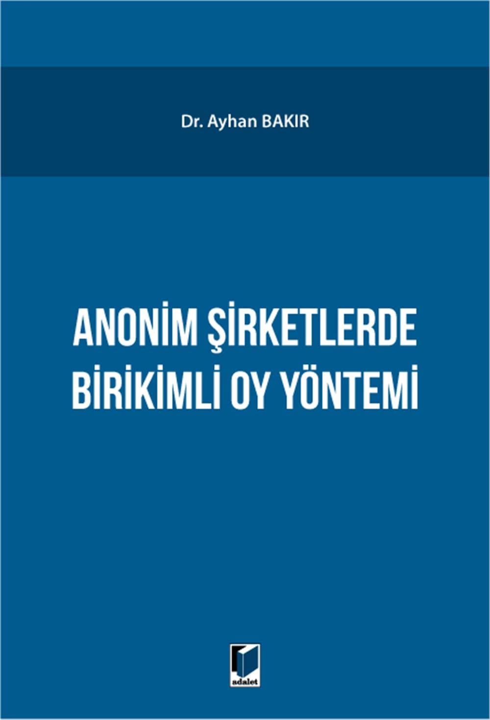 Anonim Şirketlerde Birikimli Oy Yönetimi