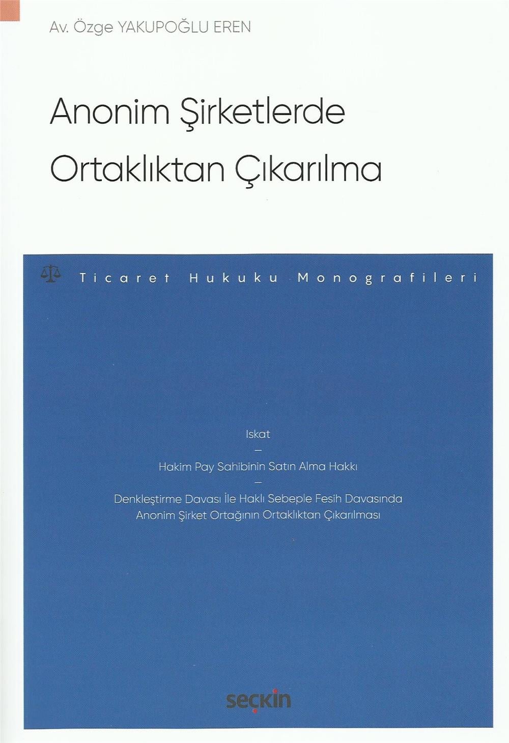 Anonim Şirketlerde Ortaklıktan Çıkarılma