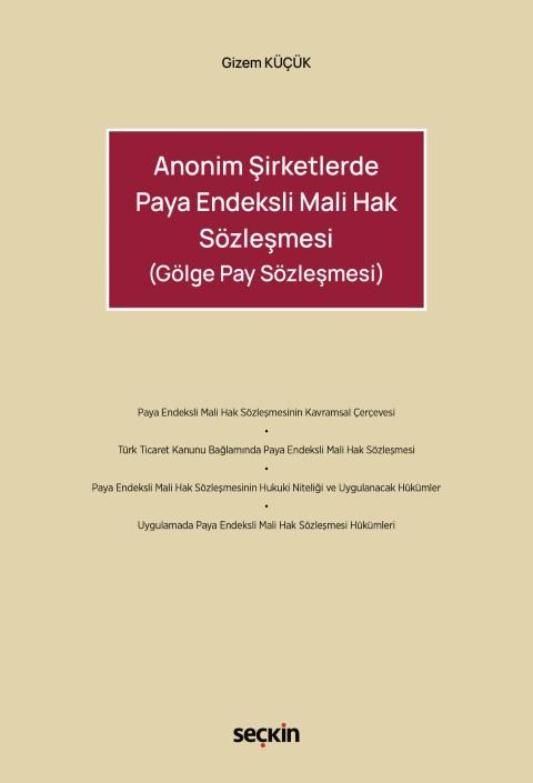 Anonim Şirketlerde Paya Endeksli Mali Hak Sözleşmesi