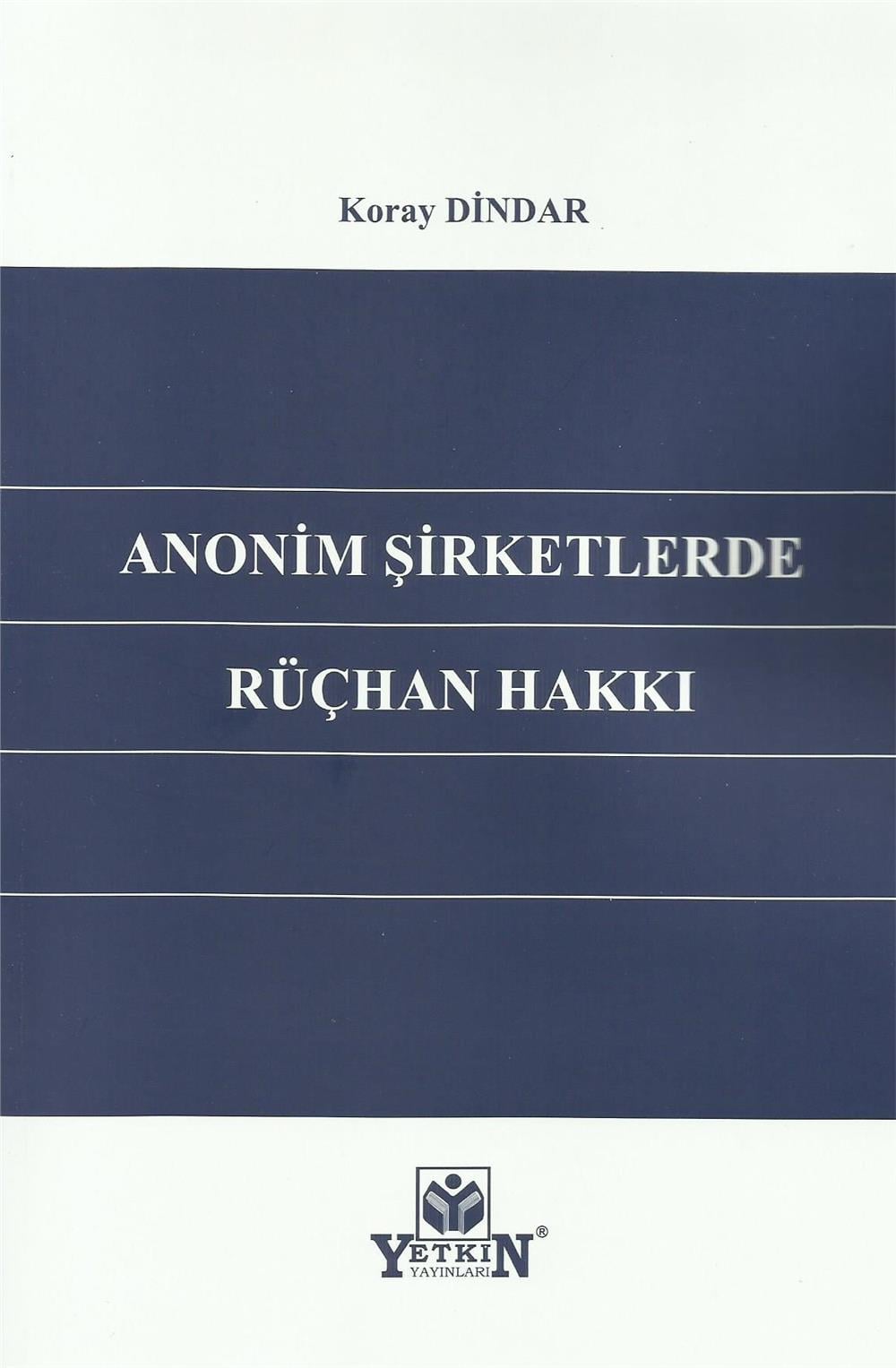 Anonim Şirketlerde Rüçhan Hakkı