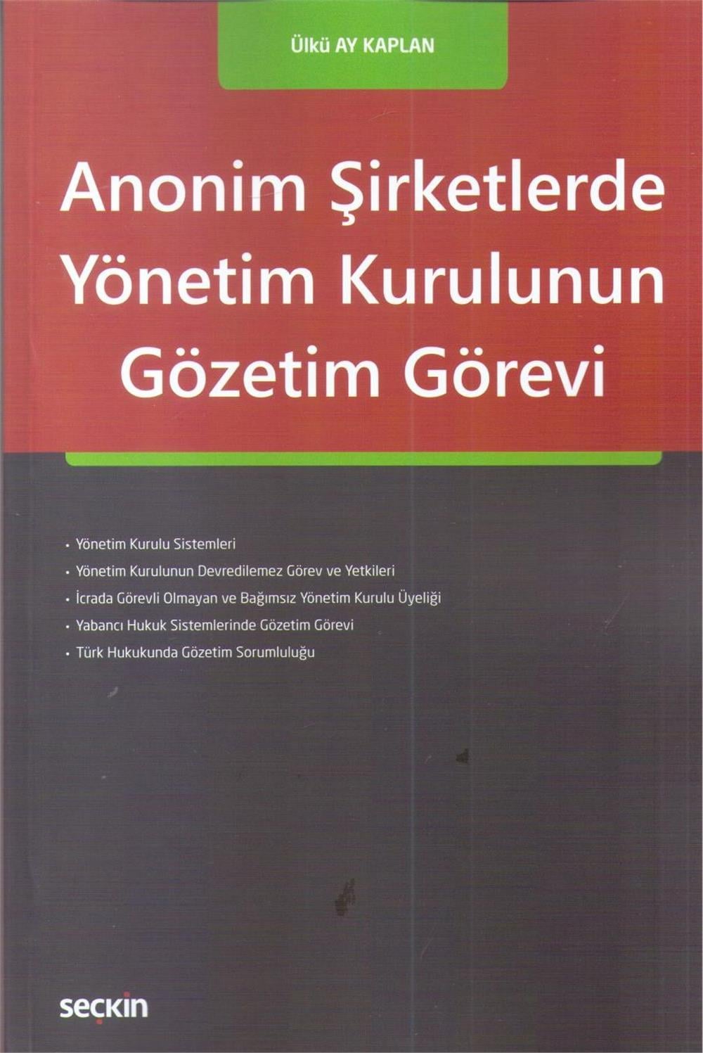 Anonim Şirketlerde Yönetim Kurulunun Gözetim Görevi