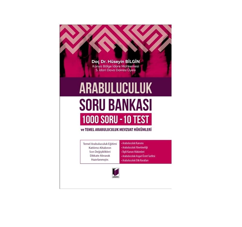 Arabuluculuk Soru Bankası (1000 Soru - 10 Test) ve Arabuluculuk Mevzuat Hükümleri
