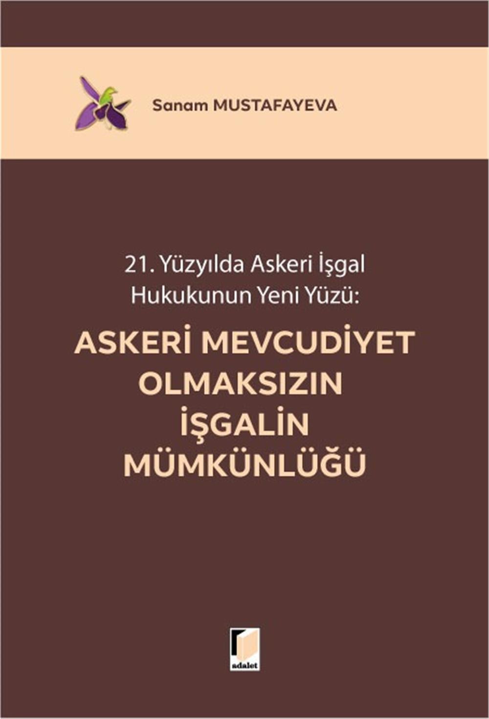 Askeri Mevcudiyet Olmaksızın İşgalin Mümkünlüğü