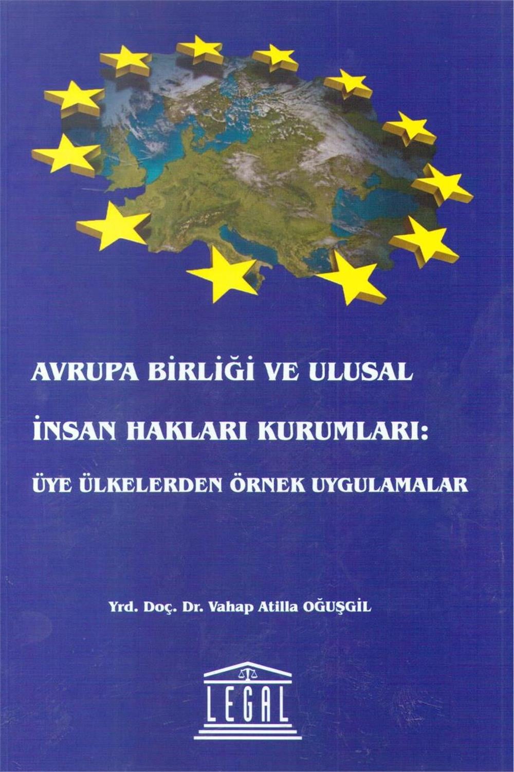 Avrupa Birliği ve Ulusal İnsan Hakları Kurumları: Üye Ülkelerden Örnek Uygulamalar