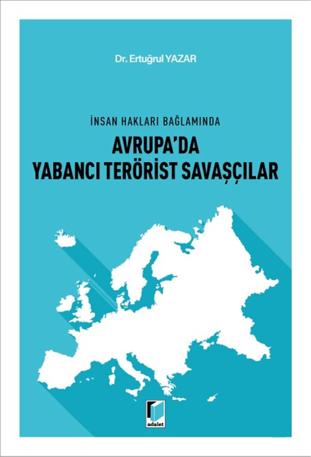 Avrupa'da Yabancı Terörist Savaşçılar