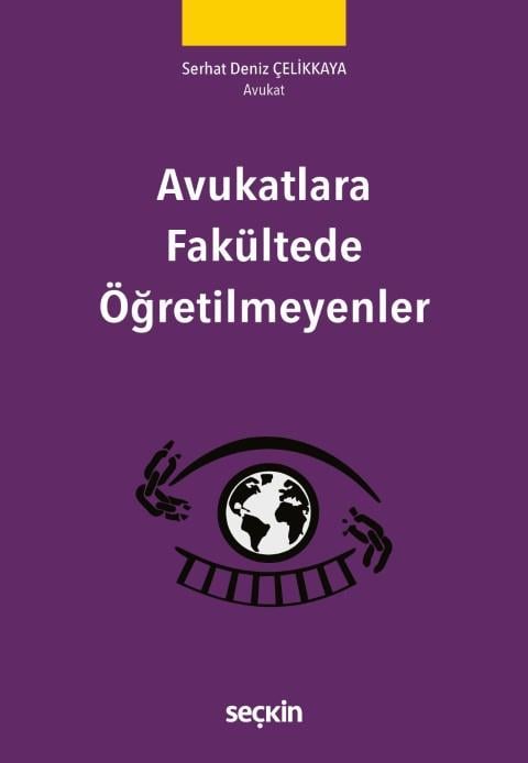 Avukatlara Fakültede Öğretilmeyenler
