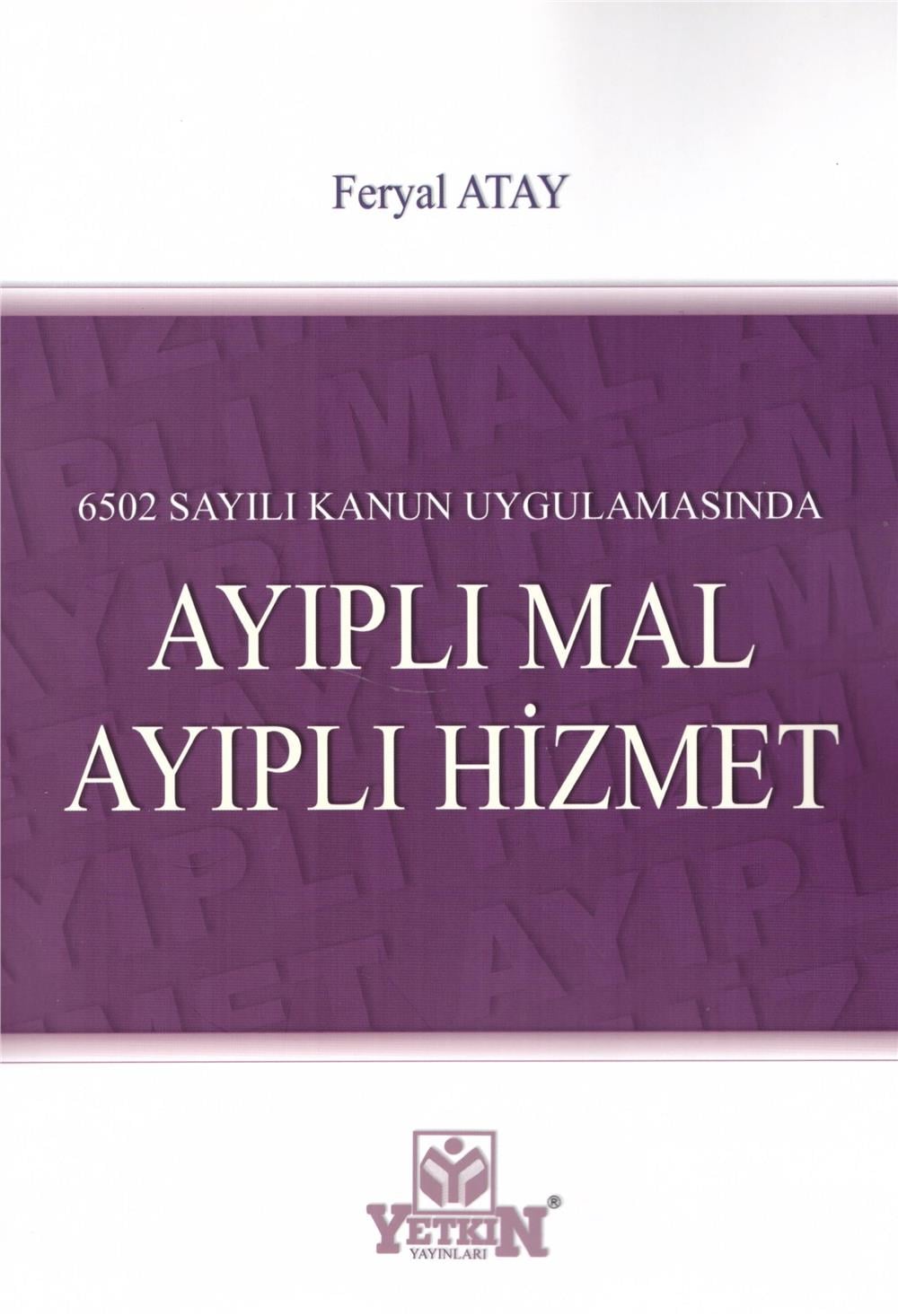 Ayıplı Mal Ayıplı Hizmet