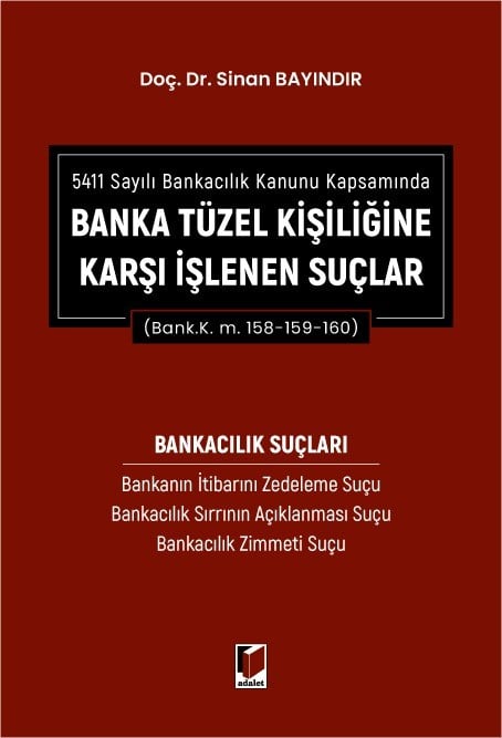 Banka Tüzel Kişiliğine Karşı İşlenen Suçlar