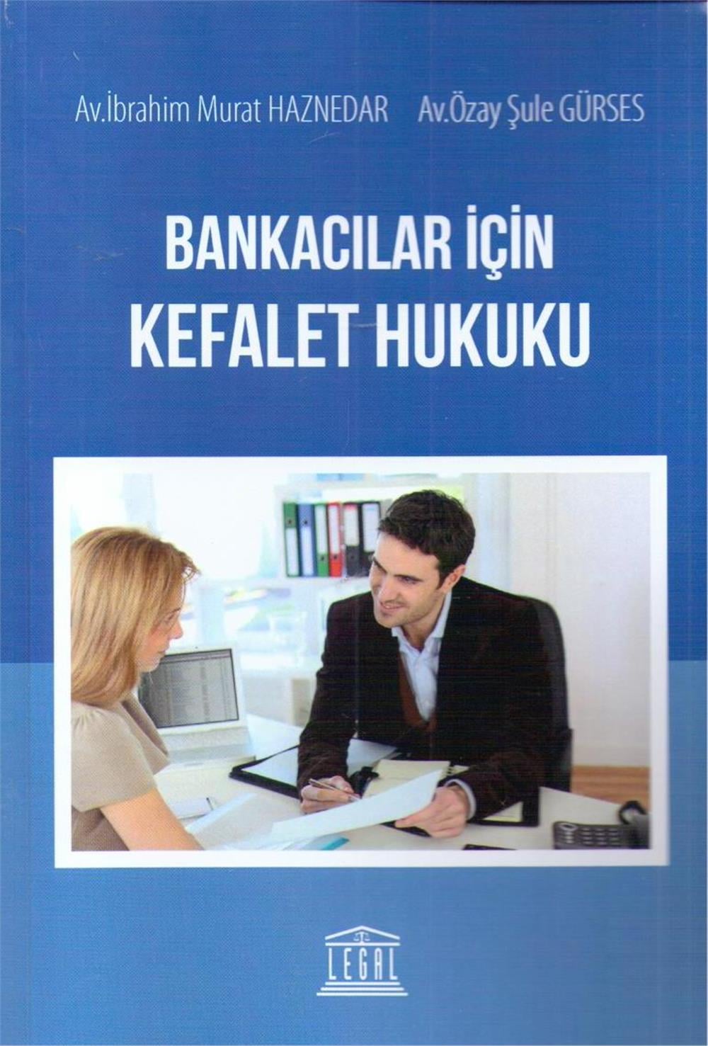 Bankacılar için Kefalet Hukuku